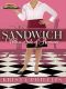 [Sandwich 01] • Sandwich, With a Side of Romance